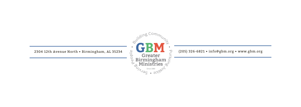 Great Birmingham Ministries logo. 2304 12th Avenue North, Birmingham, AL 35234, (205) 326-6821, info@gbm.org, www.gbm.org